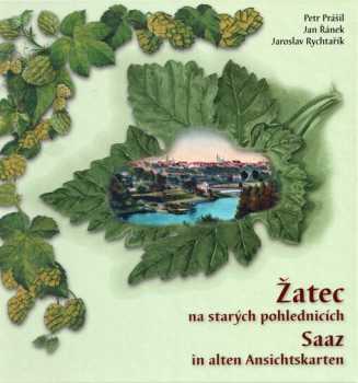 Žatec na starých pohlednicích