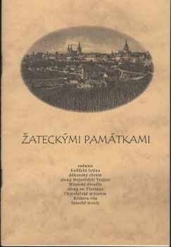 Žateckými památkami