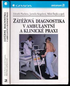 Miloš Štejfa: Zátěžová diagnostika v ambulantní a klinické praxi