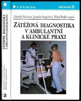 Miloš Štejfa: Zátěžová diagnostika v ambulantní a klinické praxi