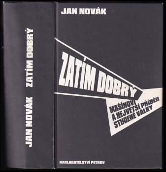Jan Novák: Zatím dobrý
