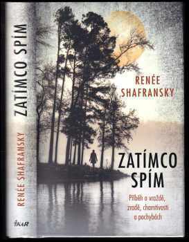 Renée Shafransky: Zatímco spím