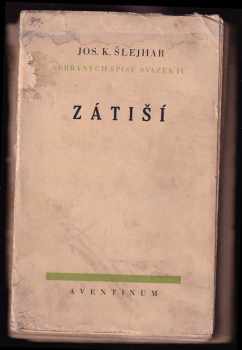 Zátiší - Josef Karel Šlejhar (1930, Aventinum) - ID: 193910