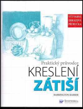 Barrington Barber: Zátiší