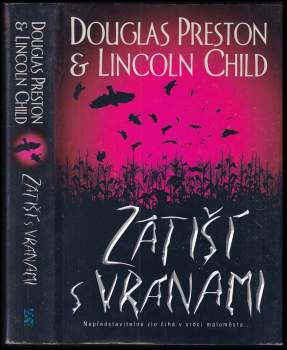 Douglas J Preston: Zátiší s vránami