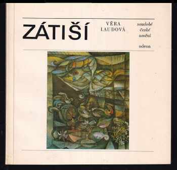 Zátiší - Ladislav Neubert, Věra Laudová (1983, Odeon) - ID: 439936