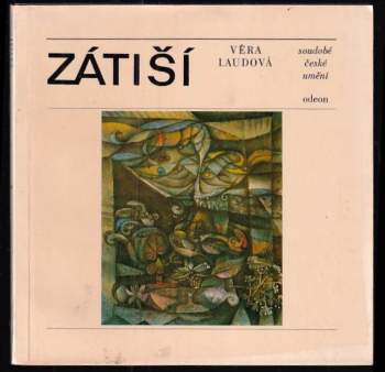 Věra Laudová: Zátiší