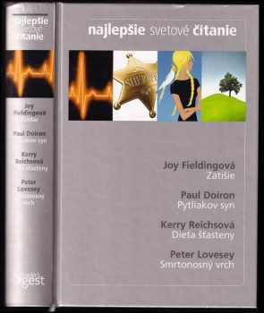 Najlepšie svetové čítanie : Zátišie + Pytliakov syn + Dieťa šťasteny + Smrtonosný vrch - Joy Fielding, Peter Lovesey, Kerry Reichs, Paul Doiron (2011, Reader's Digest Výběr) - ID: 1955203