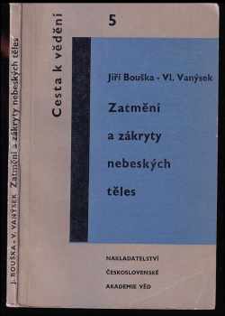 Vladimír Vanýsek: Zatmění a zákryty nebeských těles