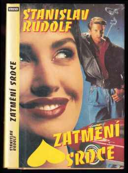 Stanislav Rudolf: Zatmění srdce