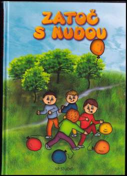 Andrea Ďuranová-Šošková: Zatoč s nudou