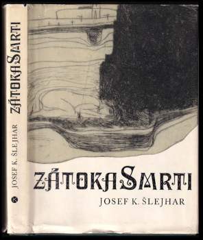 Josef Karel Šlejhar: Zátoka smrti