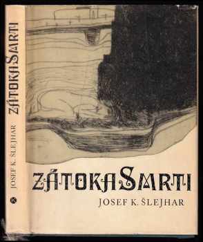 Josef Karel Šlejhar: Zátoka smrti - Z krajského města