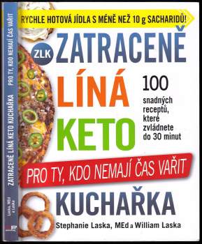 Zatraceně líná keto kuchařka