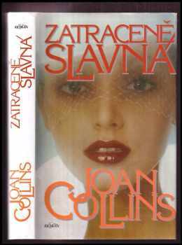 Joan Collins: Zatraceně slavná