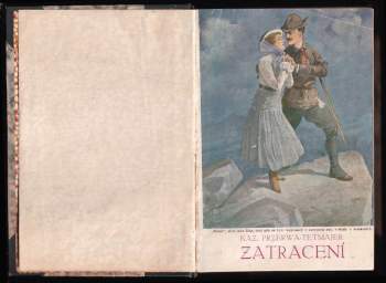 Kazimierz Przerwa Tetmajer: Zatracení