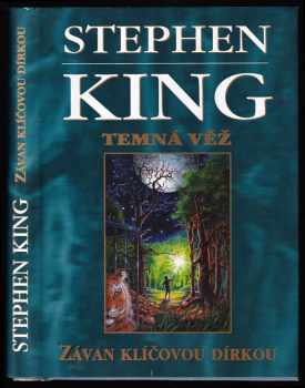 Stephen King: Temná věž 4 1/2. Závan klíčovou dírkou