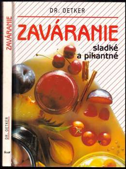 Zaváranie : sladké a pikantné