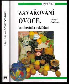 Zavařování ovoce, kandování, nakládání