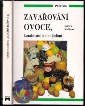 Zavařování ovoce, kandování, nakládání