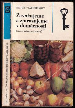 Zavařujeme a zmrazujeme v domácnosti
