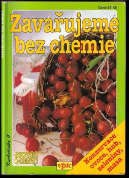 Olga Drahotínská: Zavařujeme bez chemie