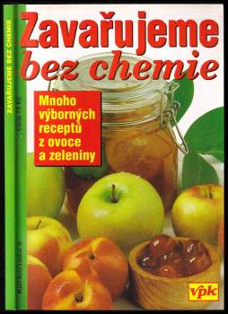 Olga Drahotínská: Zavařujeme bez chemie