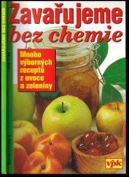 Zavařujeme bez chemie