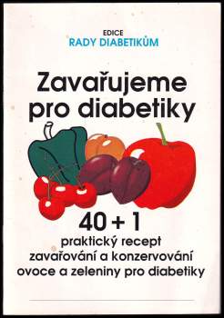 Zavařujeme pro diabetiky