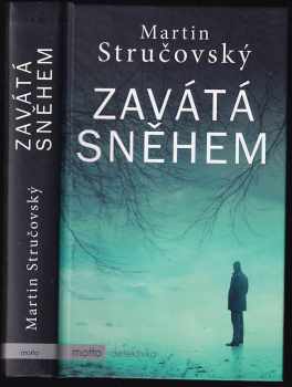 Martin Stručovský: Zavátá sněhem