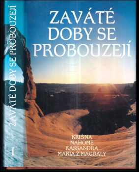 Zaváté doby se probouzejí