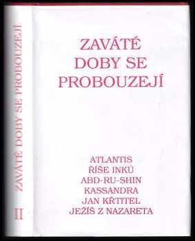 Zaváté doby se probouzejí