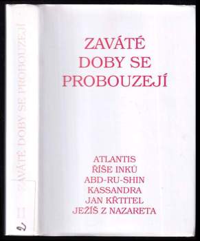 Zaváté doby se probouzejí