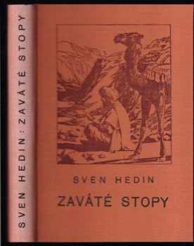 Sven Hedin: Zaváté stopy : cesty po Orientě Bengta cestovatele a jiných cestovatelů v 17. století