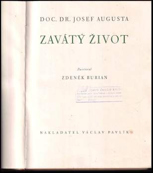Josef Augusta: Zavátý život