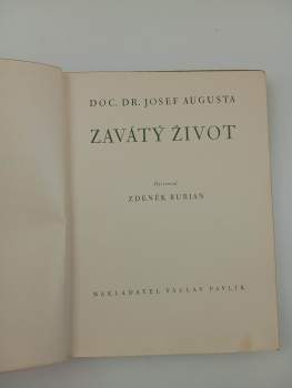 Josef Augusta: Zavátý život