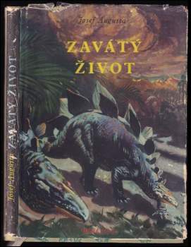 Josef Augusta: Zavátý život