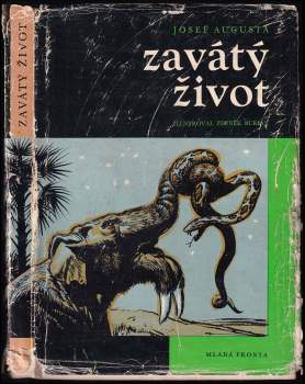 Zavátý život - Josef Augusta (1962, Mladá fronta) - ID: 831078