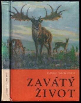 Zavátý život - Josef Augusta (1976, Státní pedagogické nakladatelství) - ID: 824808