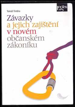 Tomáš Tintěra: Závazky a jejich zajištění v novém občanském zákoníku
