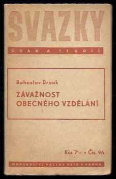 Bohuslav Brouk: Závažnost obecného vzdělání