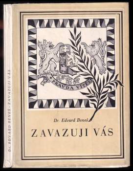 Edvard Beneš: Zavazuji vás