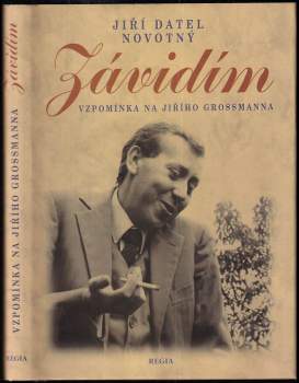 Jiří Datel Novotný: Závidím