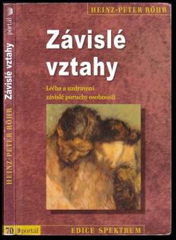 Heinz-Peter Röhr: Závislé vztahy