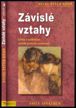 Heinz-Peter Röhr: Závislé vztahy