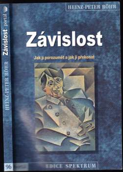 Heinz-Peter Röhr: Závislost