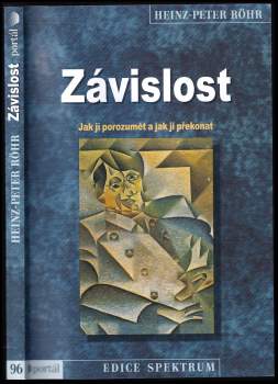 Heinz-Peter Röhr: Závislost