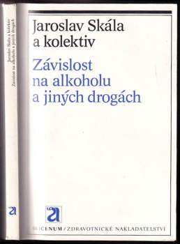 Závislost na alkoholu a jiných drogách
