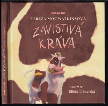 Tereza Moc Watkinsová: Závistivá kráva
