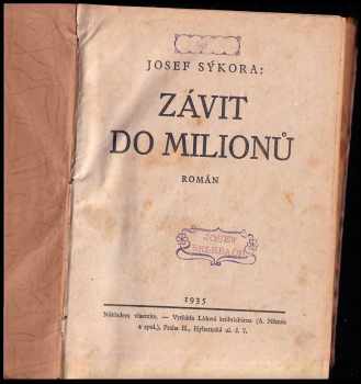 Josef Sýkora: Závit do milionů